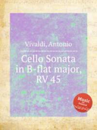 Cello Sonata in B-flat major, RV 45