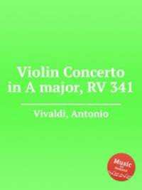 Violin Concerto in A major, RV 341