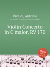Violin Concerto in C major, RV 170