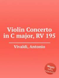Violin Concerto in C major, RV 195