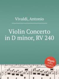 Violin Concerto in D minor, RV 240