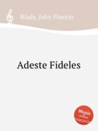 Adeste Fideles
