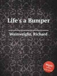 Life`s a Bumper