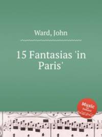 15 Fantasias `in Paris`