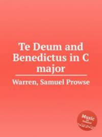 Te Deum and Benedictus in C major