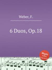 6 Duos, Op.18