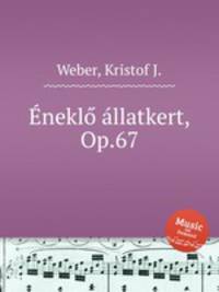 nekl llatkert, Op.67