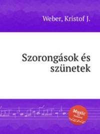 Szorongsok s sznetek