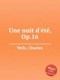 Une nuit d`t, Op.16