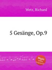 5 Gesnge, Op.9