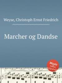Marcher og Dandse