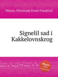 Signelil sad i Kakkelovnskrog