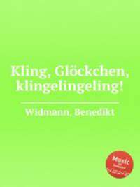 Kling, Glckchen, klingelingeling!