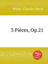 3 Pices, Op.21