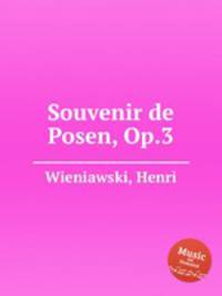 Souvenir de Posen, Op.3