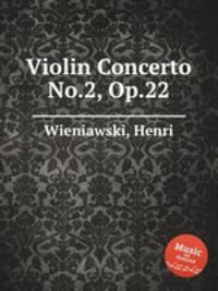 Violin Concerto No.2, Op.22