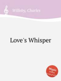 Love`s Whisper