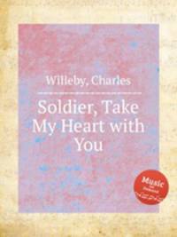 Soldier, Take My Heart with You