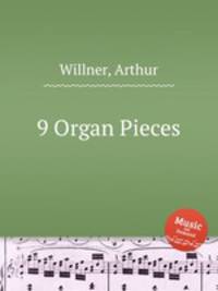 9 Organ Pieces