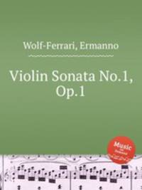 Violin Sonata No.1, Op.1