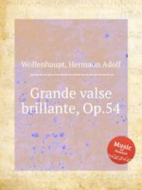 Grande valse brillante, Op.54