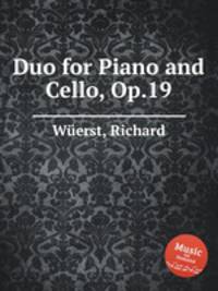 Duo for Piano and Cello, Op.19
