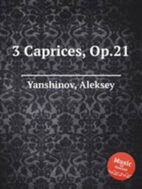 3 Caprices, Op.21