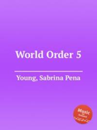World Order 5
