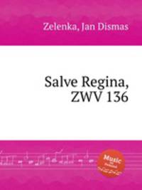 Salve Regina, ZWV 136