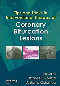 Tips and Tricks in Interventional Therapy of Coronary Bifurcation Lesions