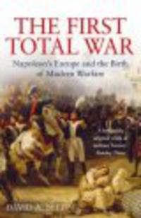 Bell David A. - First Total War: Napoleon's Europe &amp; Birth of Modern Warfare