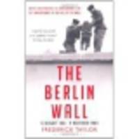 Berlin Wall. 13 Aug 1961 - 9 Nov 1989 Ned