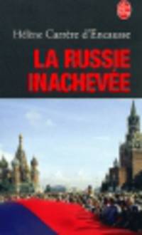 La Russie inachevee