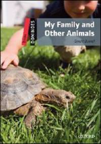 Dominoes 3. My Family And Other Animals. New Edition