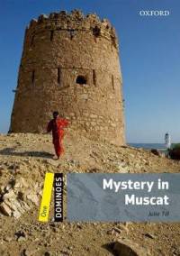 Dominoes 1. Mystery In Muscat. New Edition