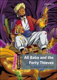 Dominoes Quick Starter. Ali Baba And The 40 Theives + CD