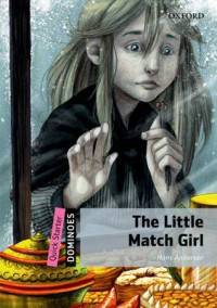 Dominoes Quick Starter. Little Match Girl