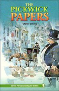 Oxford Progressive English Readers 3. Pickwick Papers