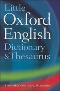 Little Oxford Dictionary and Thesaurus