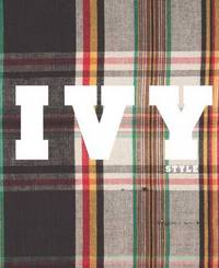 Ivy Style – Radical Conformists