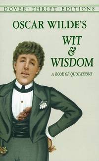 Wit and Wisdom. A Book of Quotations