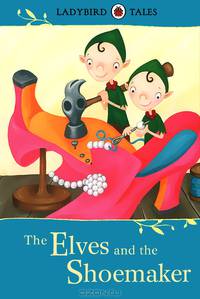 Ladybird Tales: the Elves and the Shoemaker