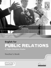 English for Public Relations in Higher Education Studies: Teacher's Book