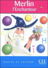 Graine de lecture 2. Merlin l'enchanteur