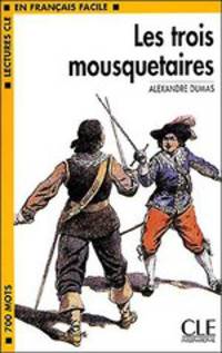 Lectures CLE En Francais Facile 1. Trois Mousquetaires
