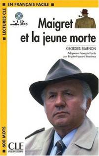 Lectures CLE En Francais Facile 1. Maigret Et La Jeune Morte + CD MP3