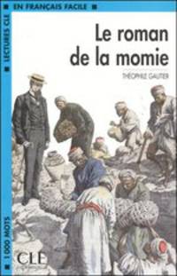 Lectures CLE En Francais Facile 2. Le Roman De La Momie