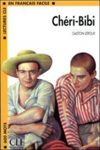 Lectures CLE En Francais Facile 1. Cheri-Bibi