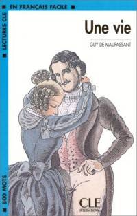 Lectures CLE En Francais Facile 2. Une Vie