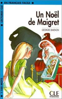 Lectures CLE En Francais Facile 2. Un Noel De Maigret